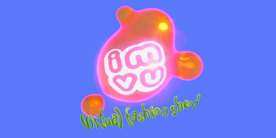 IMVU Will Play Host To The Metaverse’s First Virtual Fashion Show and NFT Showcase